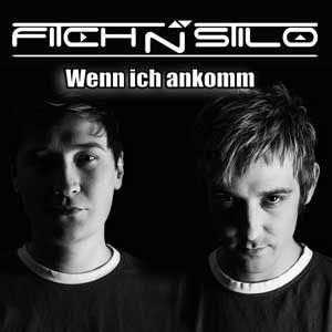 Wenn ich ankomm - Fitch N Stilo